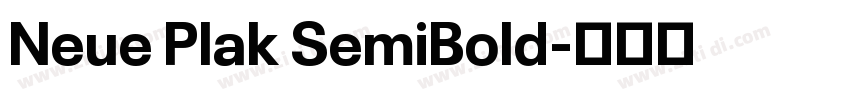 Neue Plak SemiBold字体转换